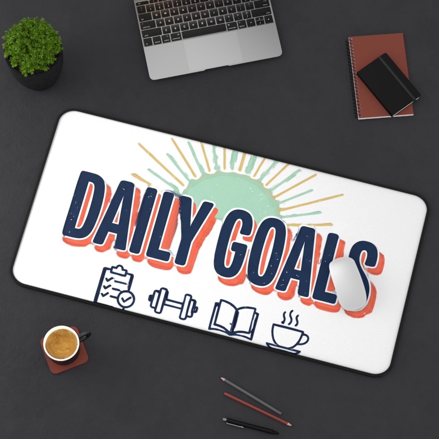 Daily Goals Desk Mat — Motivational Workstation Mouse Pad