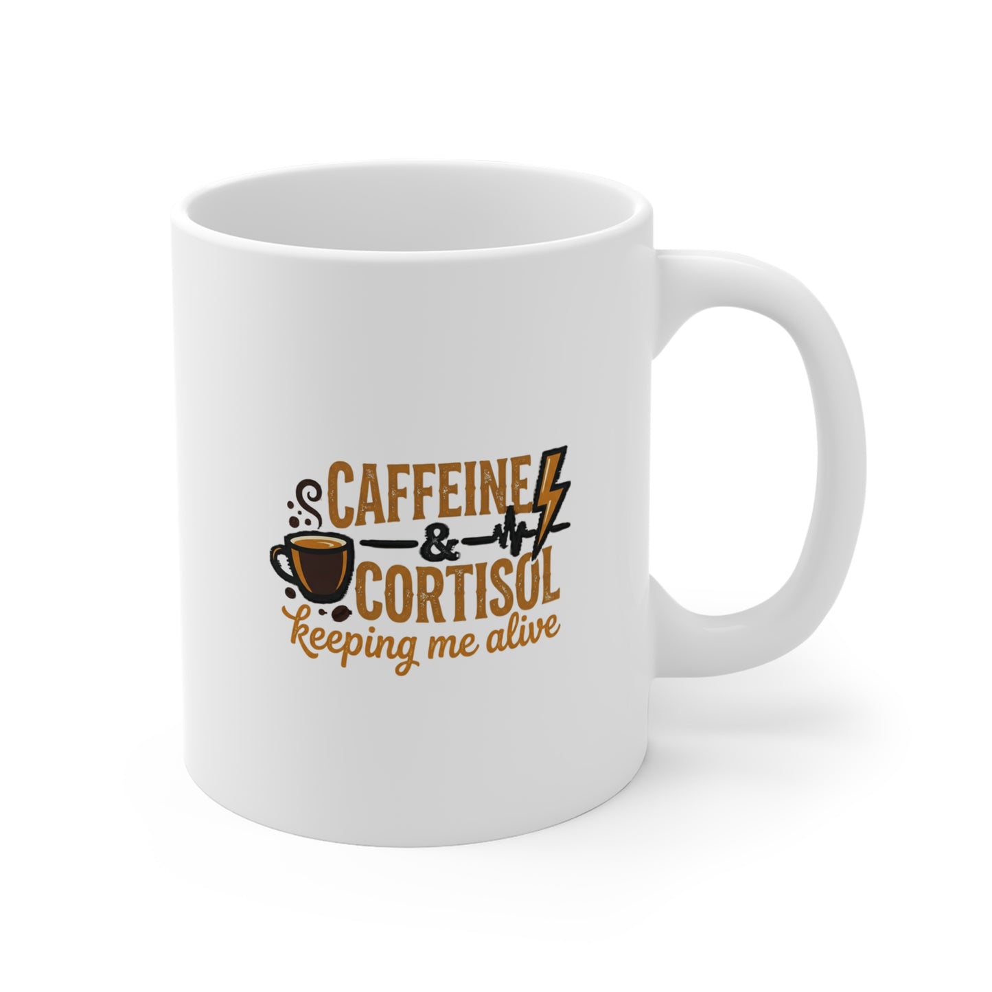 Caffeine & Cortisol 'Keeping Me Alive' 11oz Mug