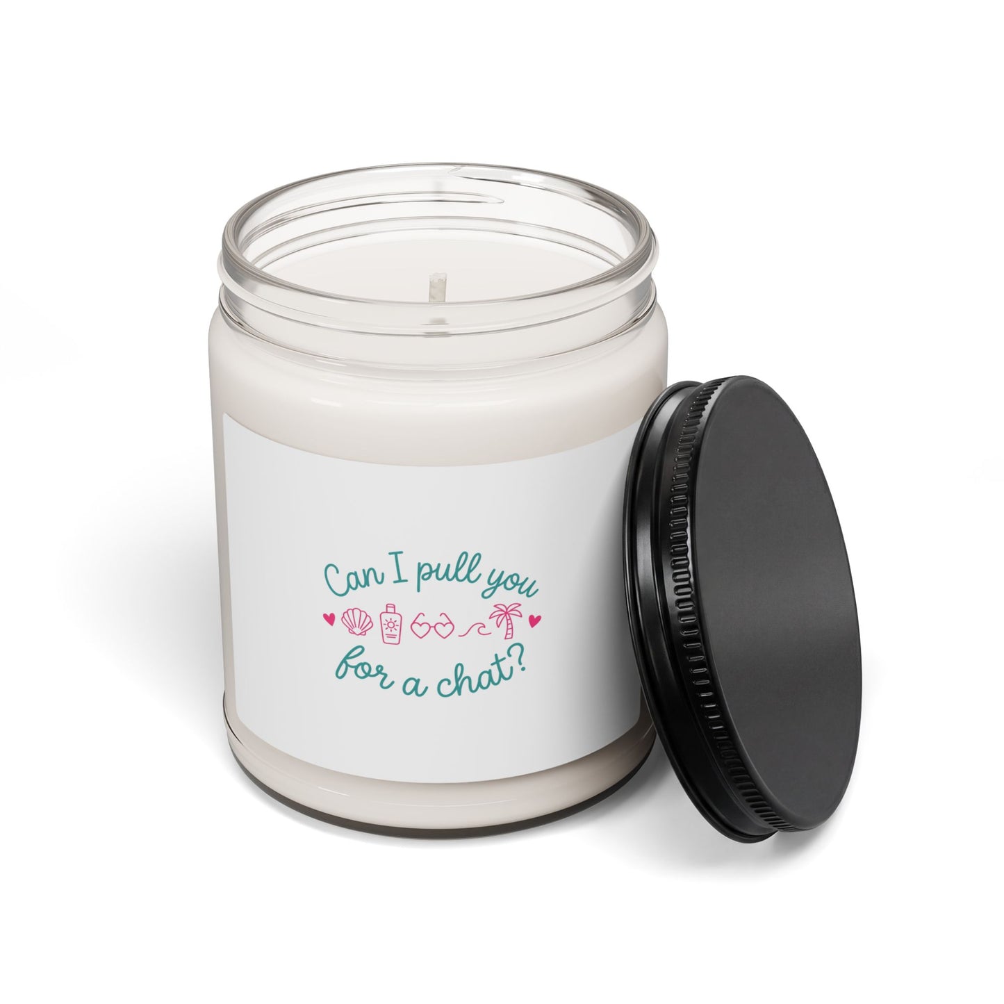 Can I Pull You for a Chat? Candle | Scented Soy Candle, Reality TV Quote