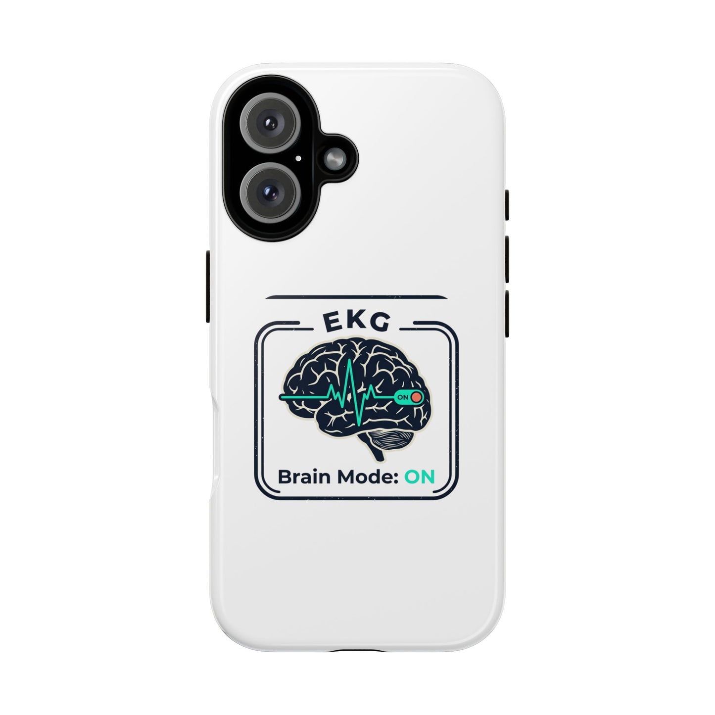 Tough Cases — 'EKG Brain Mode: ON' Phone Case