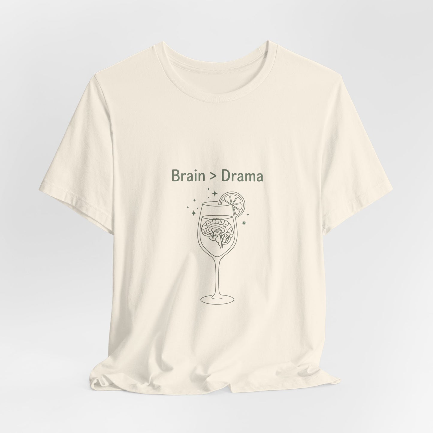 Brain > Drama Tee | Bride Era Slogan, Engaged Wife Vibe