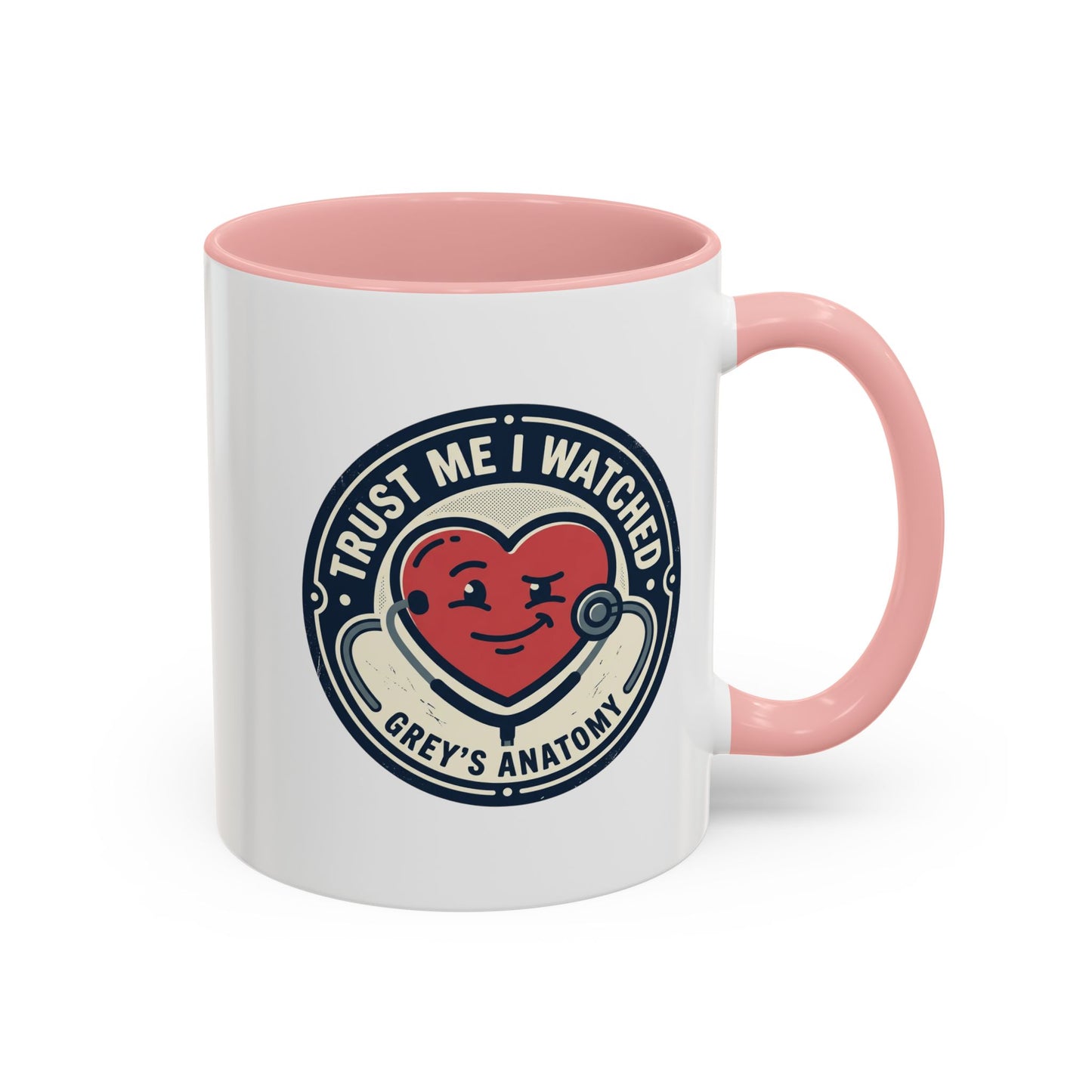 Trust Me I Watched Grey’s Anatomy Accent Coffee Mug — 11/15oz TV Fan Gift