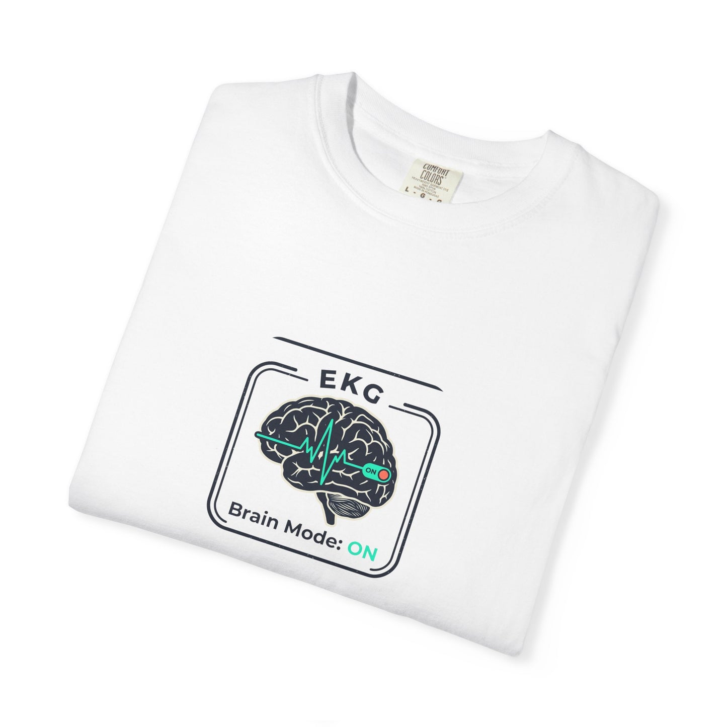 EKG Brain Mode: ON T-Shirt
