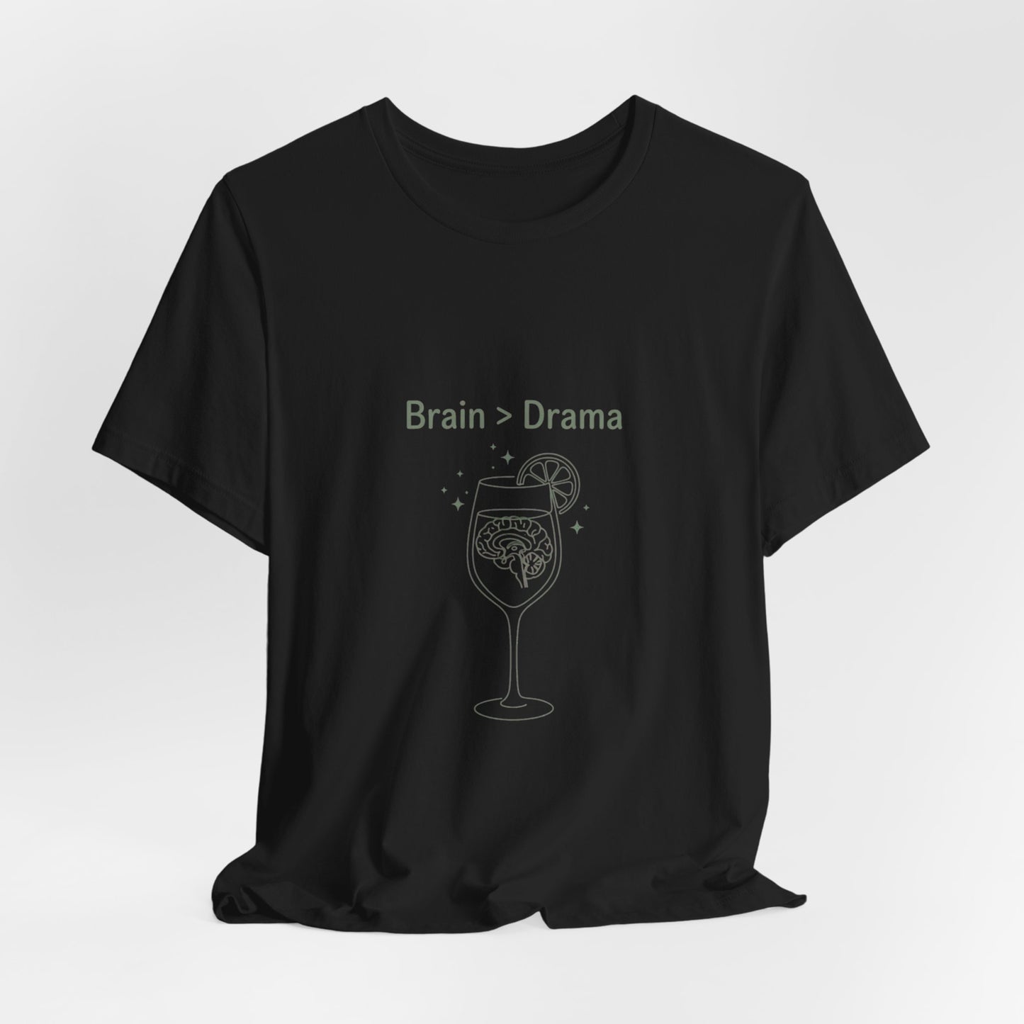Brain > Drama Tee | Bride Era Slogan, Engaged Wife Vibe