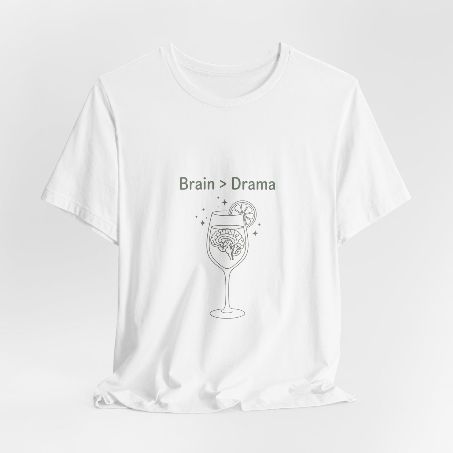 Brain > Drama Tee | Bride Era Slogan, Engaged Wife Vibe