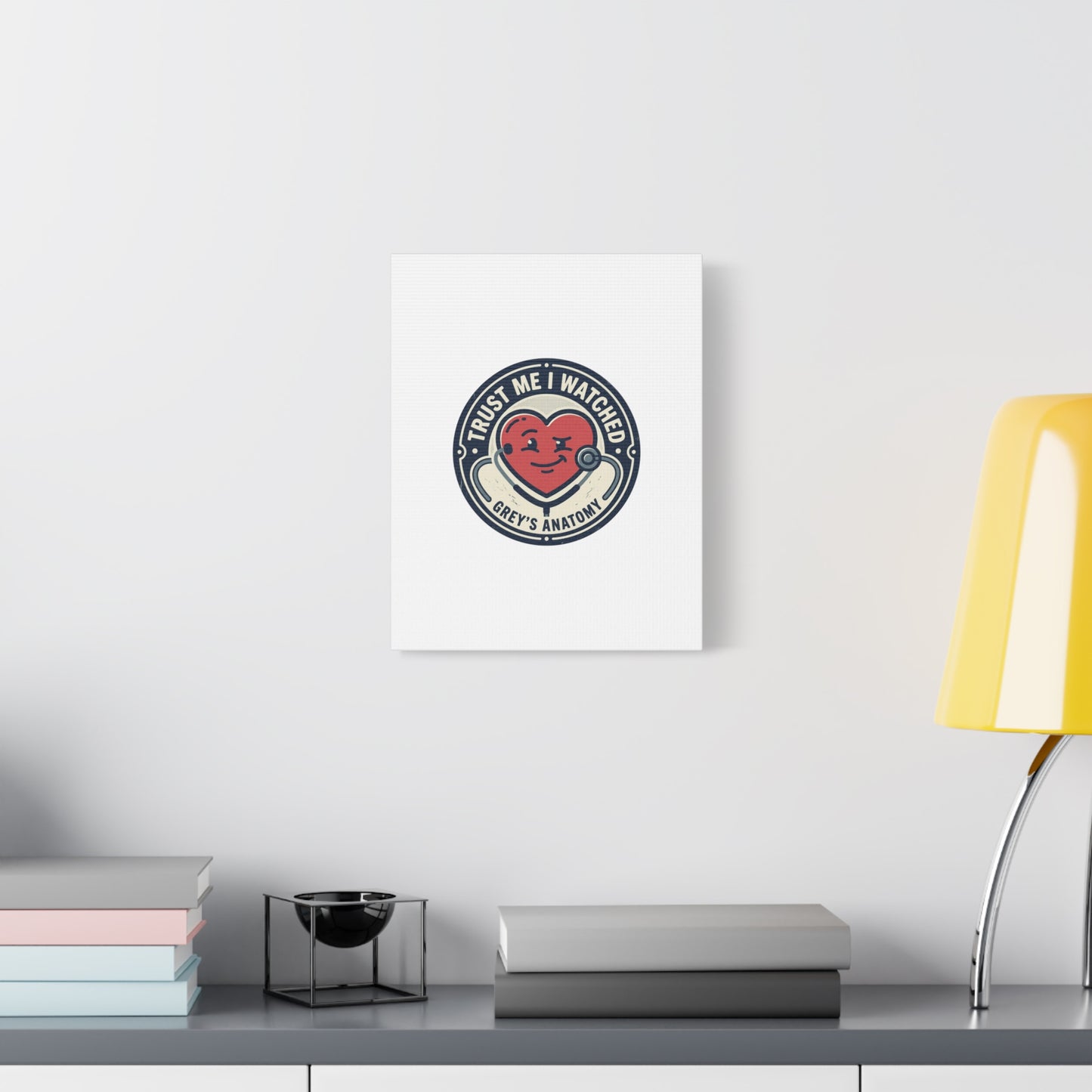 'Trust Me I Watched Grey’s Anatomy' Matte Canvas Wall Art