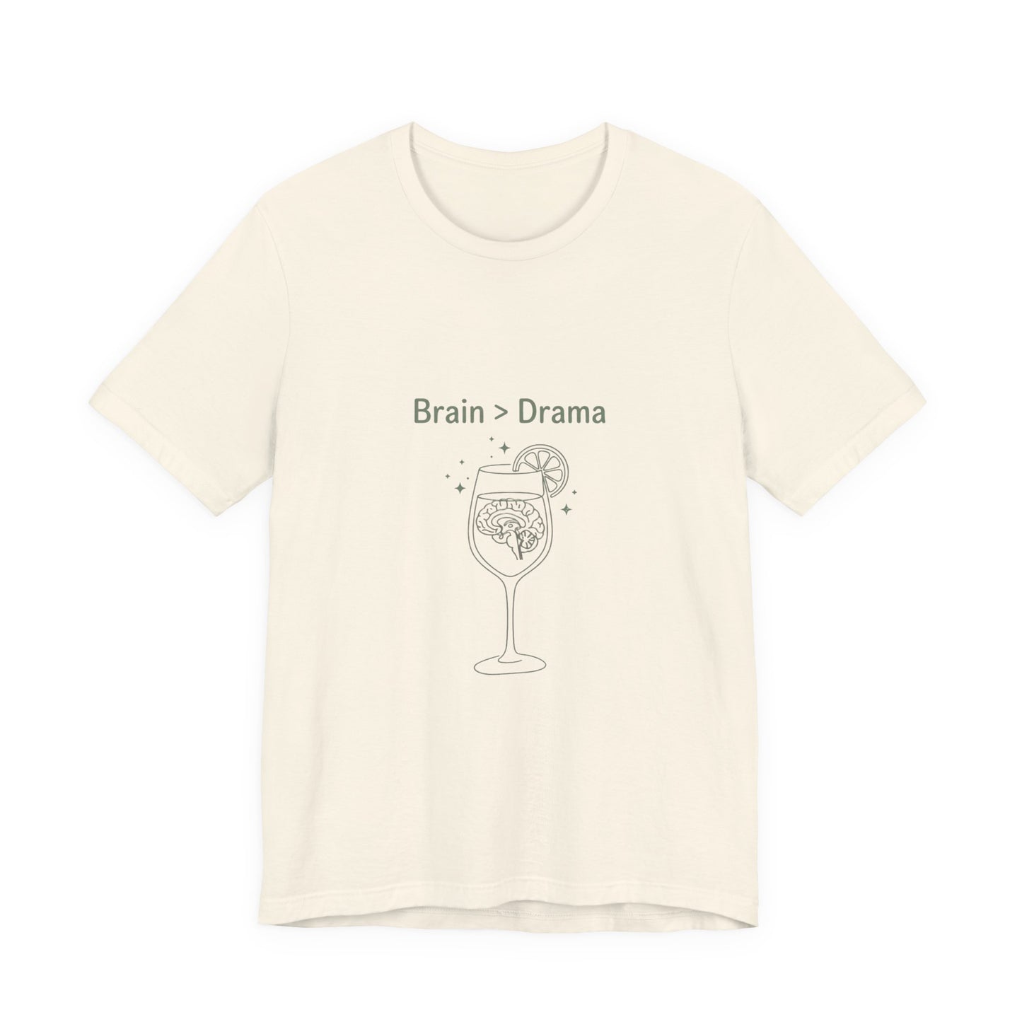 Brain > Drama Tee | Bride Era Slogan, Engaged Wife Vibe