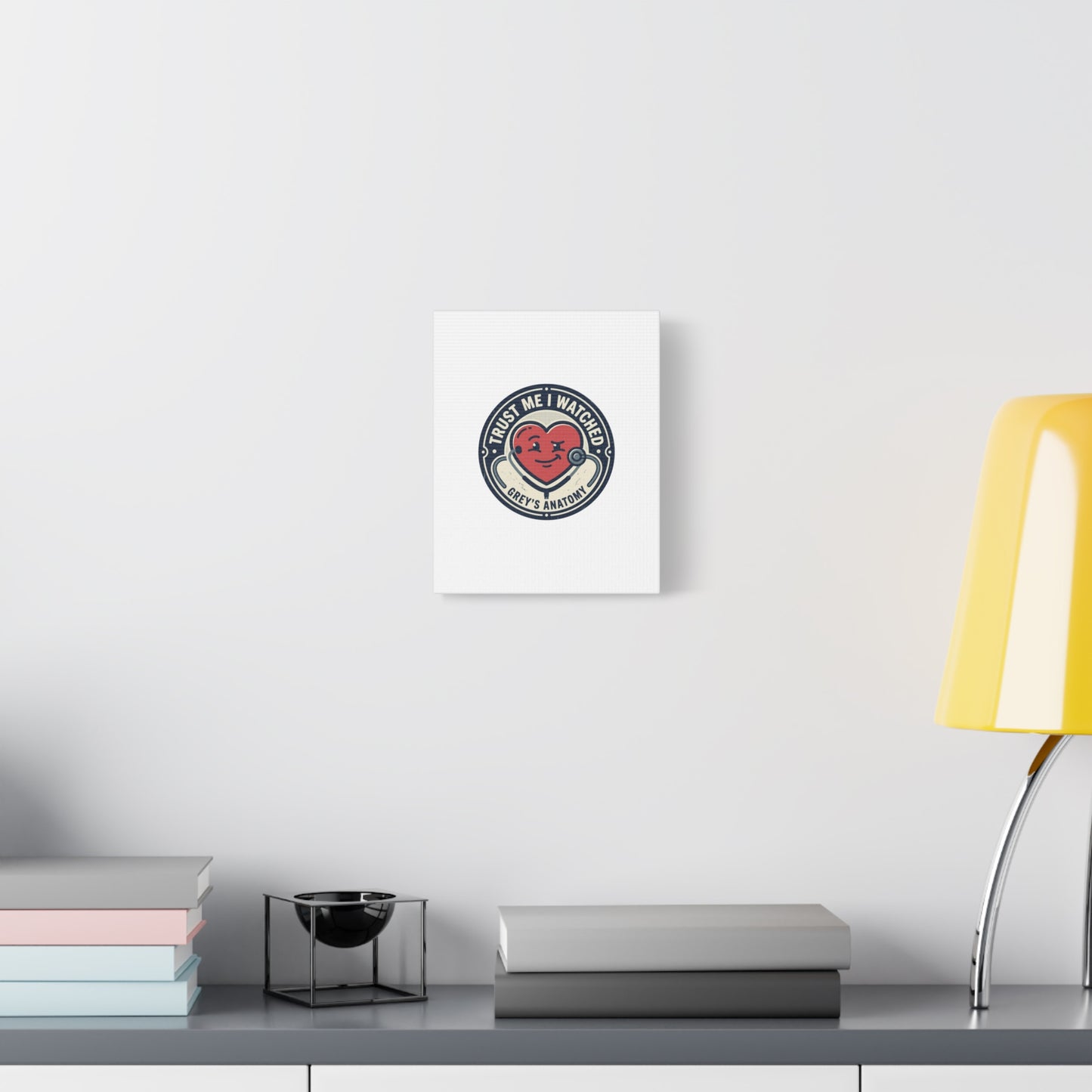 'Trust Me I Watched Grey’s Anatomy' Matte Canvas Wall Art