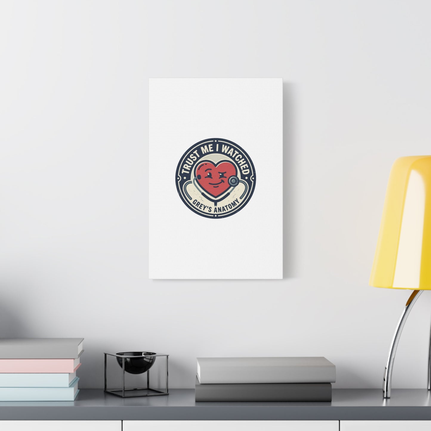'Trust Me I Watched Grey’s Anatomy' Matte Canvas Wall Art