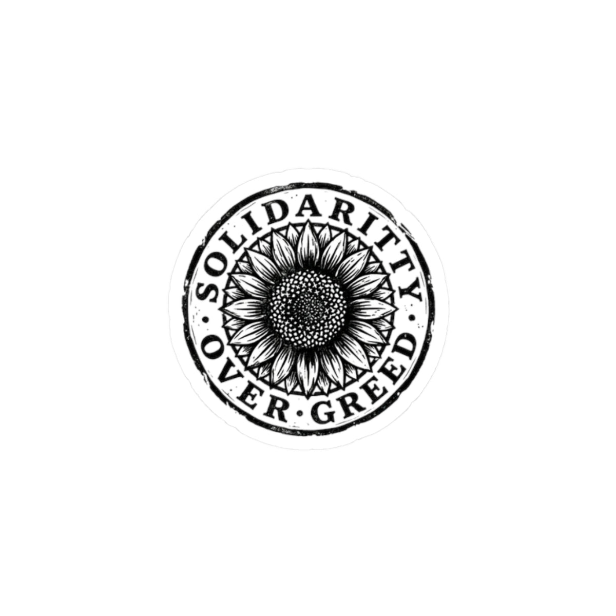 Solidarity Over Greed Sticker | People Over Profit, Values-Led Statement