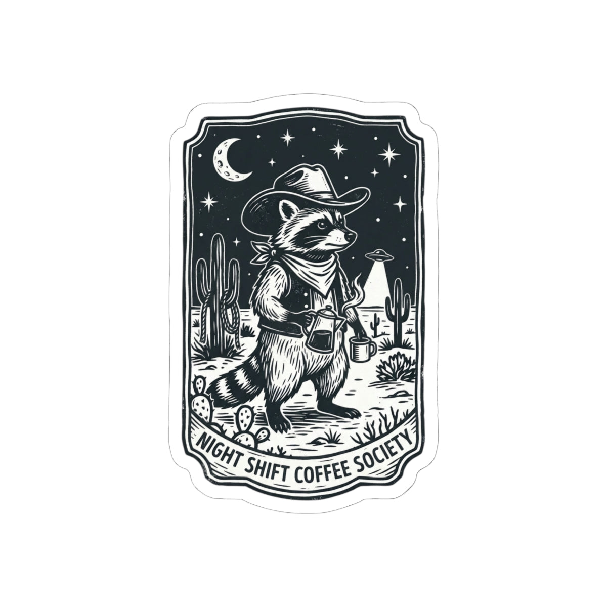 Night Shift Coffee Society Sticker | Retro UFO Cowboy Raccoon, Desert Alien Aesthetic