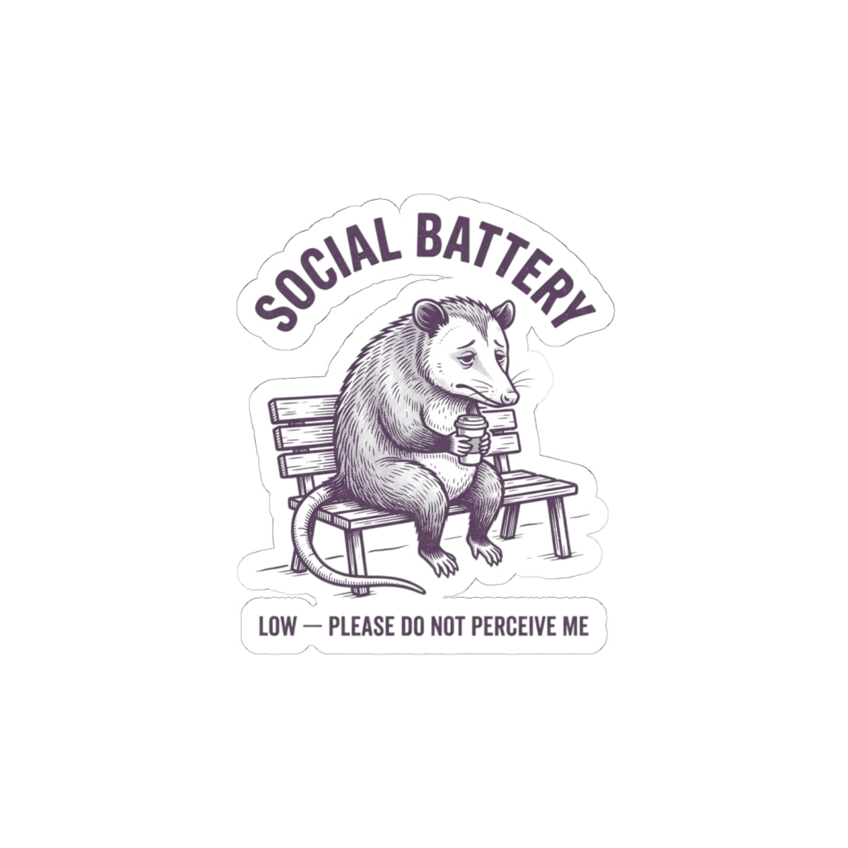 Social Battery Opossum Sticker | Anxious Animal Humor, Cute Anxiety