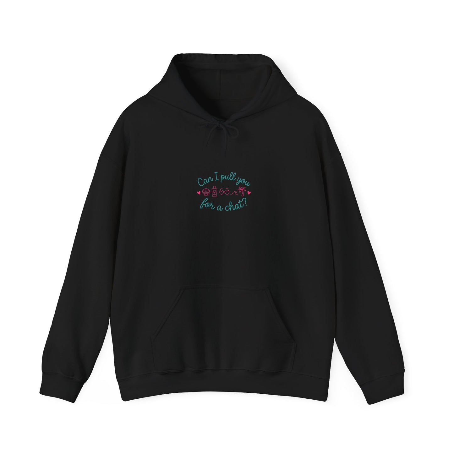 Can I Pull You for a Chat hoodie | Reality Dating-Show Phrase, Flirty Meme