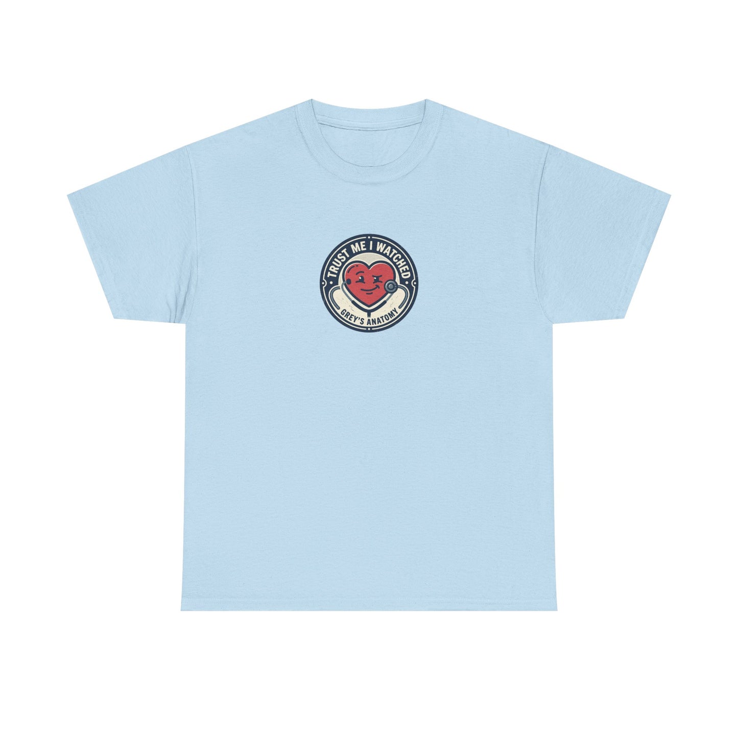 "Trust Me I Watched Grey's Anatomy" T-Shirt