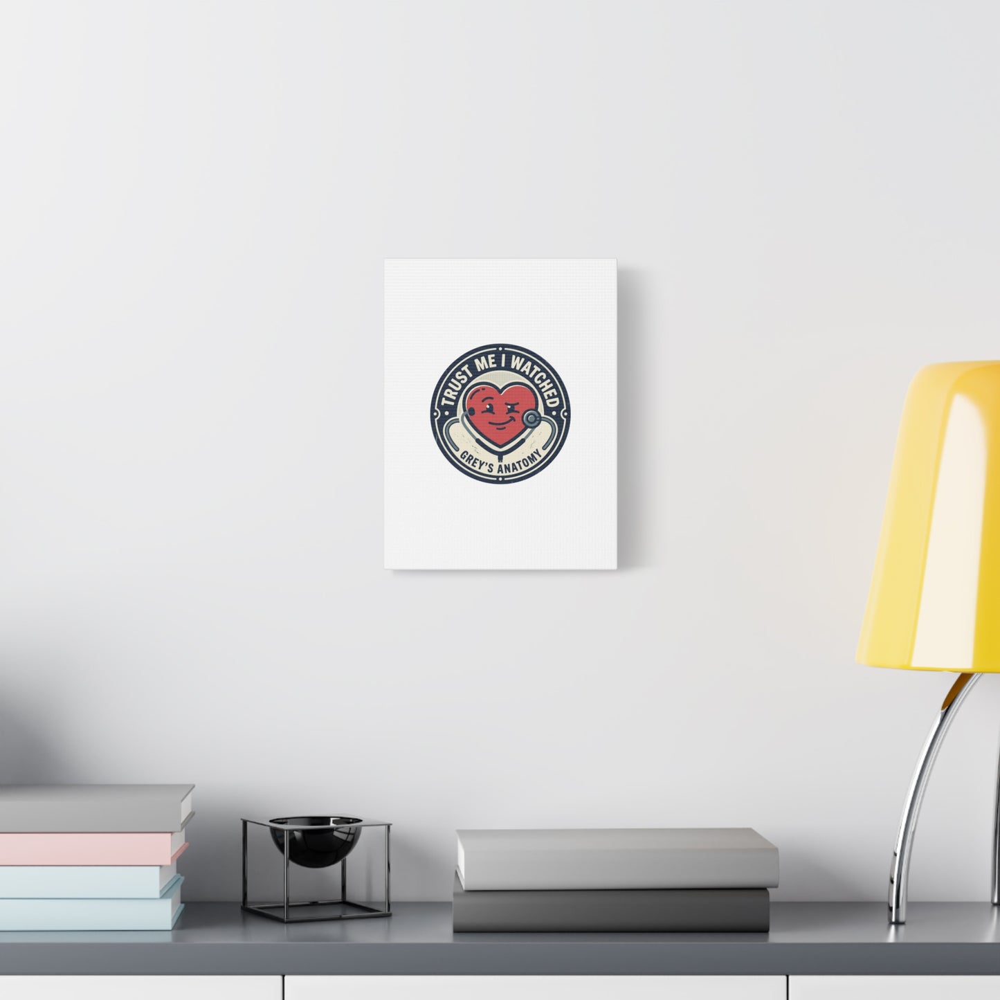 'Trust Me I Watched Grey’s Anatomy' Matte Canvas Wall Art