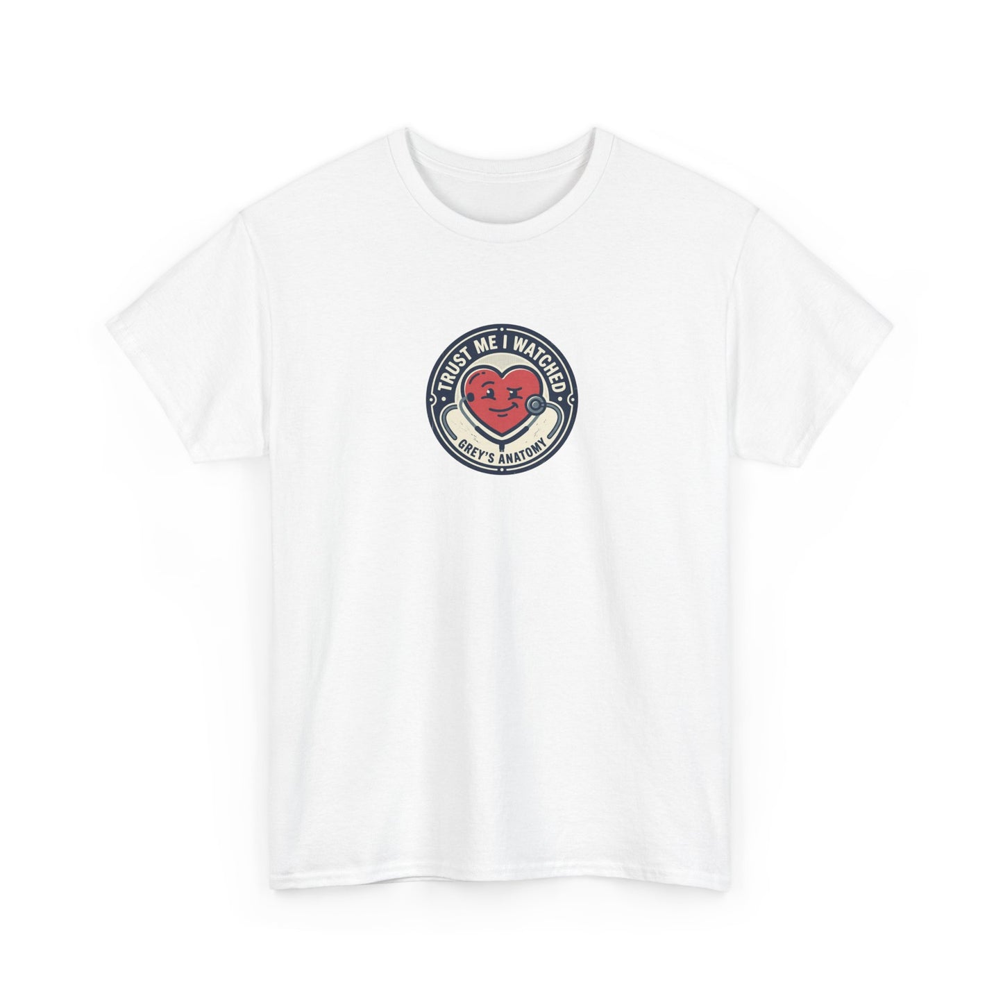 "Trust Me I Watched Grey's Anatomy" T-Shirt