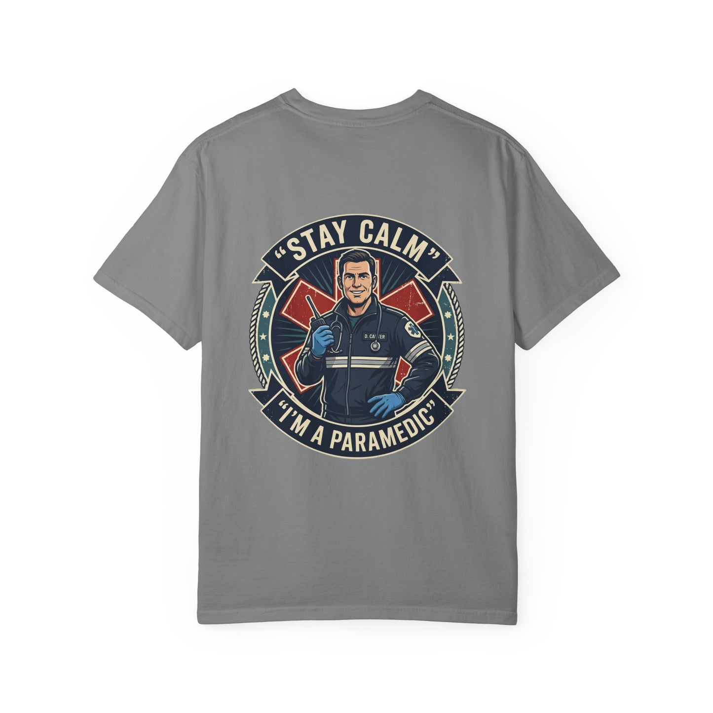 Paramedic T-Shirt — "Stay Calm, I'm a Paramedic" Graphic Tee