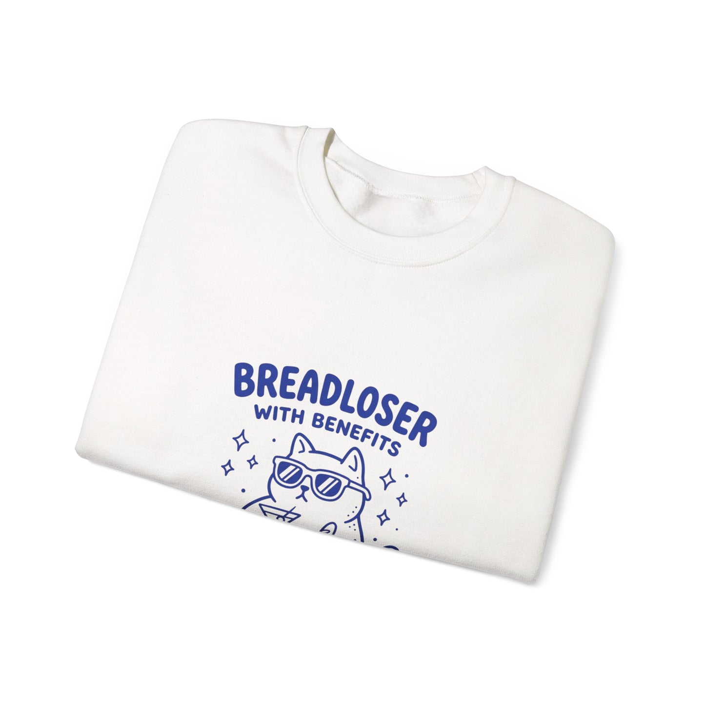 BREADLOSER CAT Sweatshirt | Primary Breadloser, Burnout Humor
