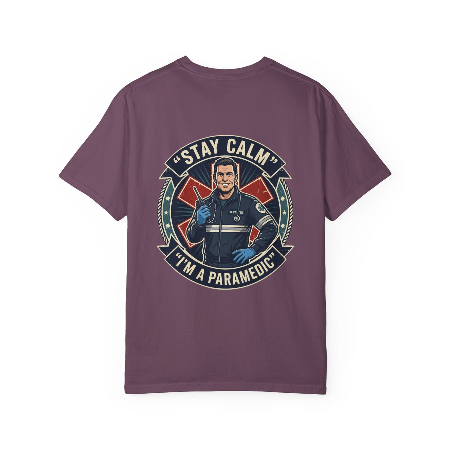 Paramedic T-Shirt — "Stay Calm, I'm a Paramedic" Graphic Tee
