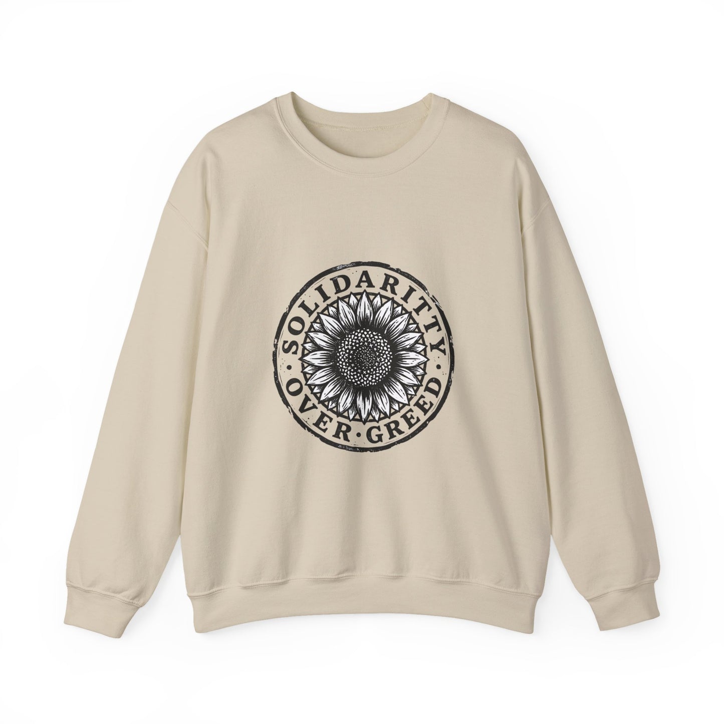 Solidarity Over Greed Sweatshirt | People Over Profit, Values-Led Statement