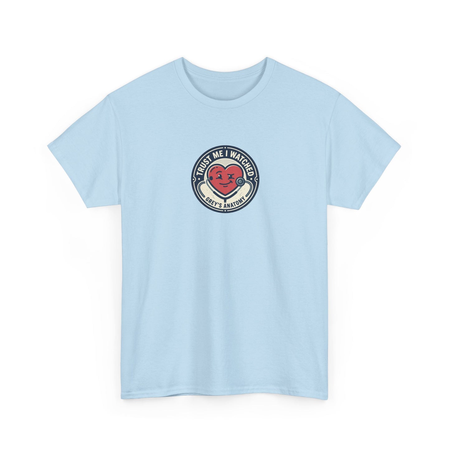 "Trust Me I Watched Grey's Anatomy" T-Shirt