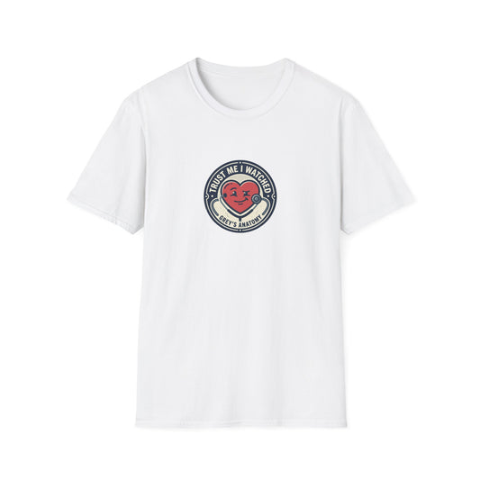 Trust Me I Watched Grey’s Anatomy T-Shirt