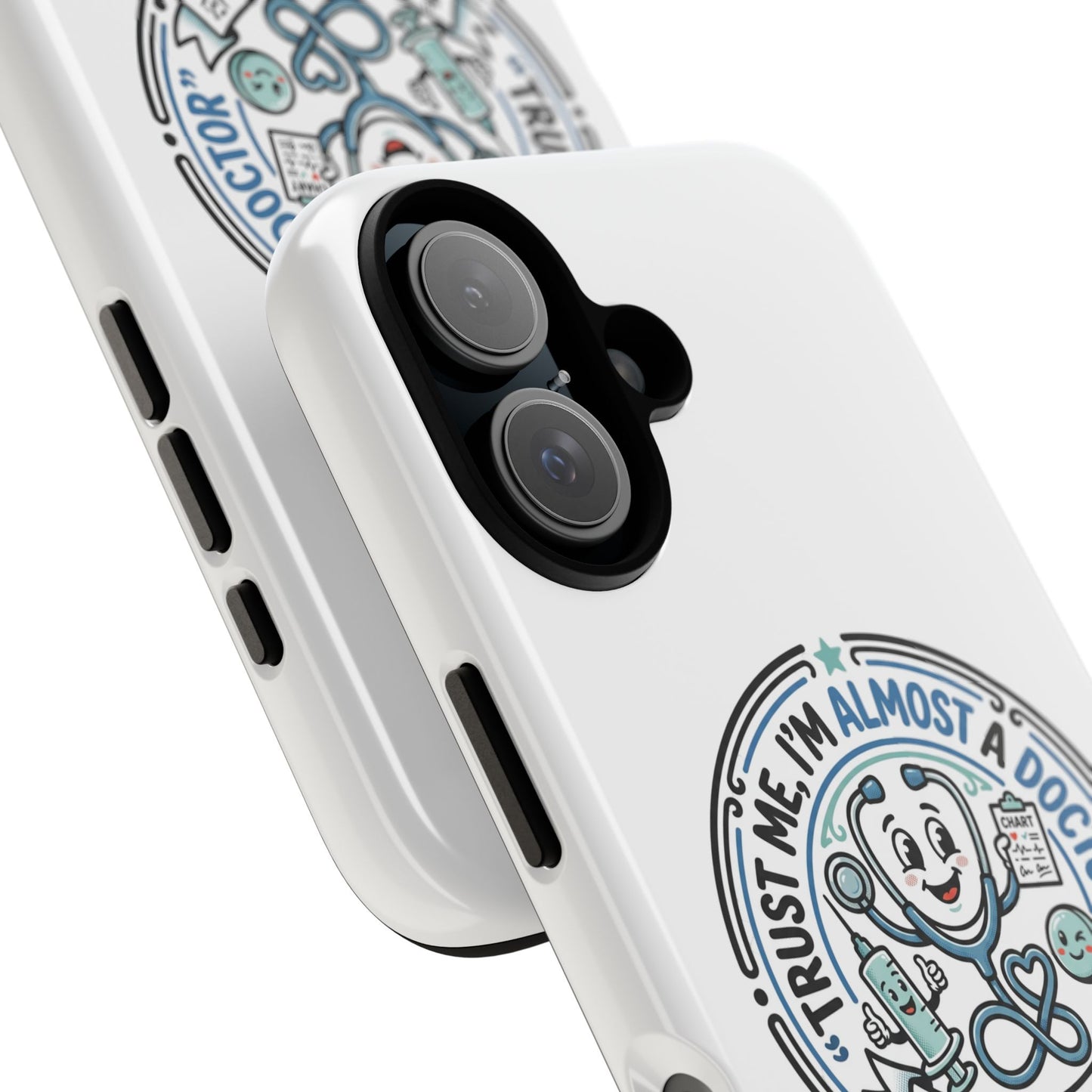 Phone Case — “Trust Me, I’m Almost a Doctor” Medical Student Phone Case