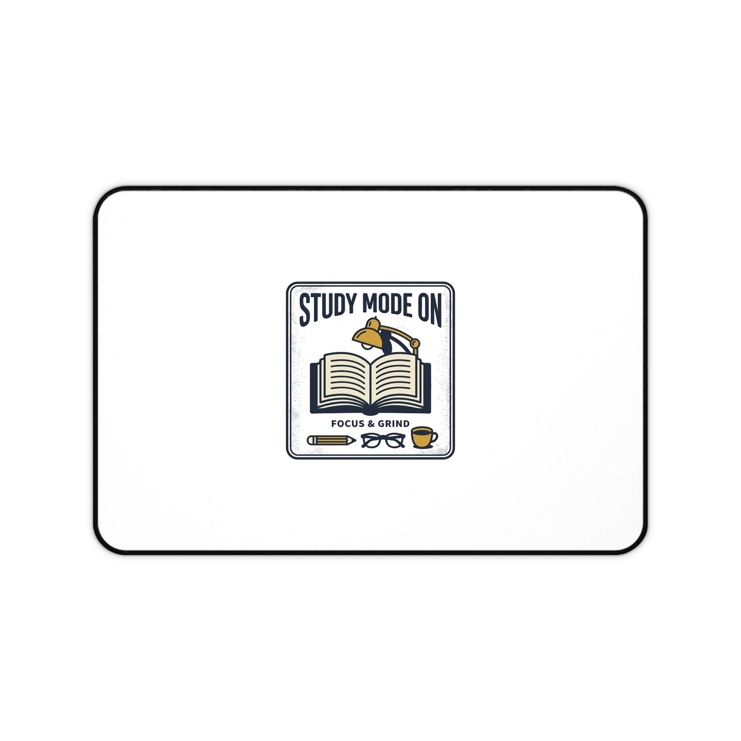 Study Mode ON Desk Mat — Large Non‑Slip Mouse Pad for Students & Home Office