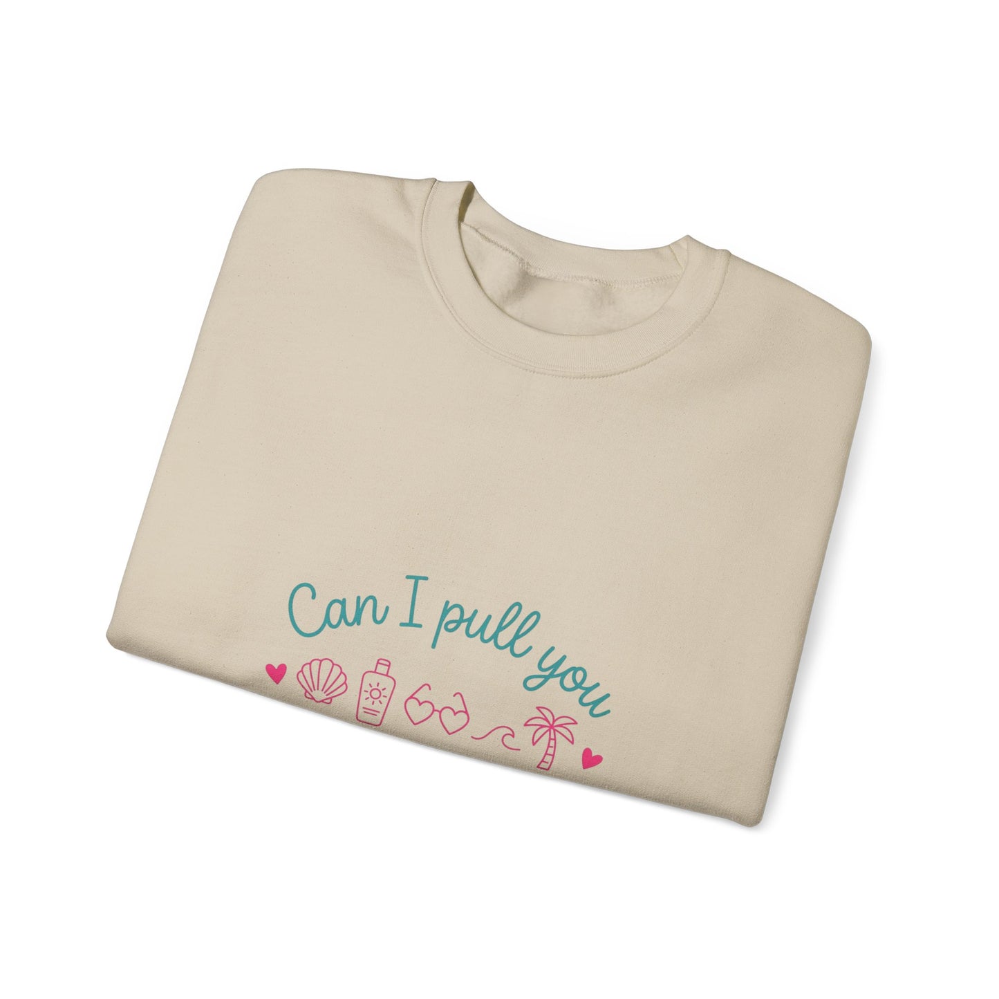 Can I Pull You For a Chat? Crewneck Sweatshirt | Reality Dating-Show Quote, Flirty Meme Style