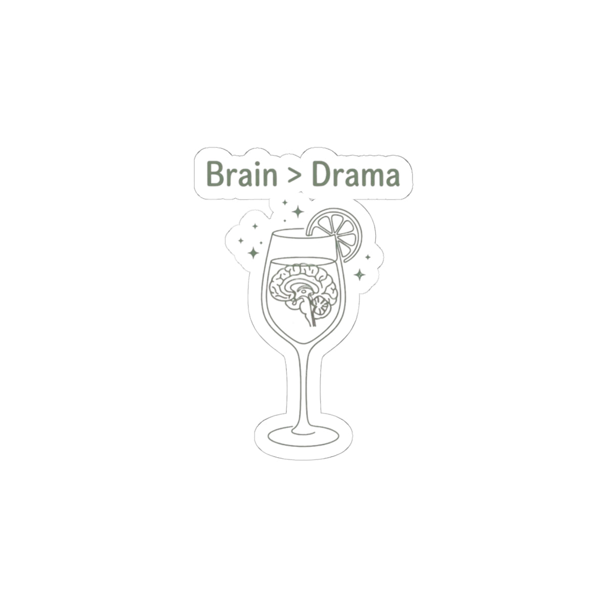 Brain > Drama Sticker, Bride & Wife Era Slogan Kiss-Cut Sticker
