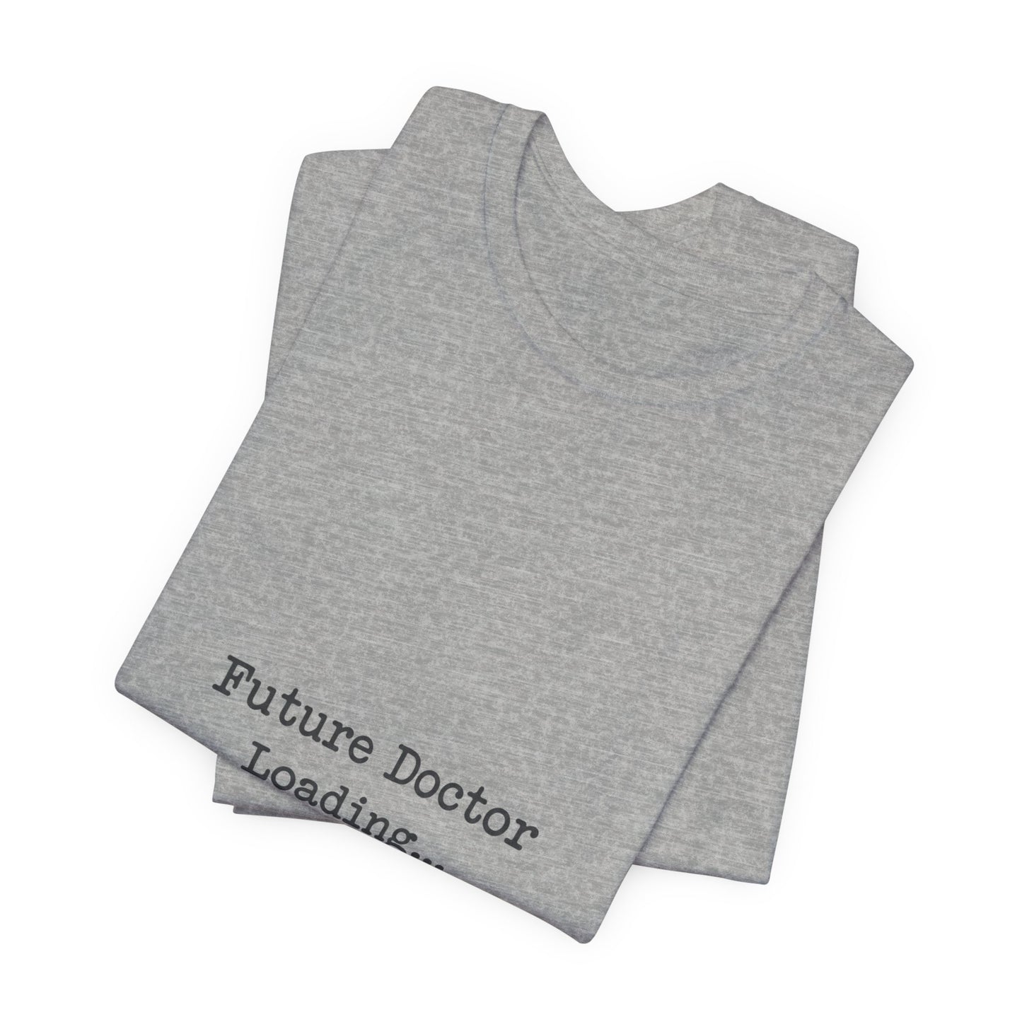 Future Doctor Loading Tee | Anti-AI Statement, Minimalist Text Shirt