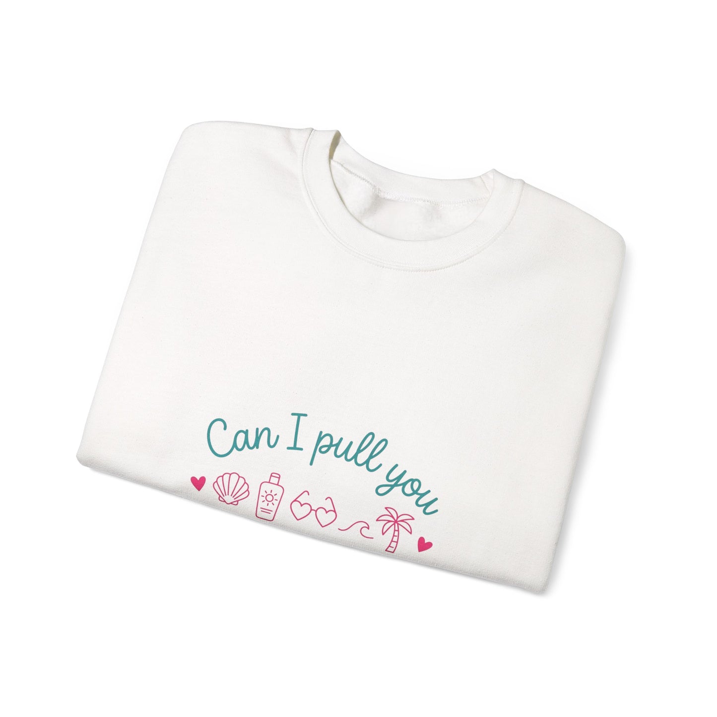 Can I Pull You For a Chat? Crewneck Sweatshirt | Reality Dating-Show Quote, Flirty Meme Style