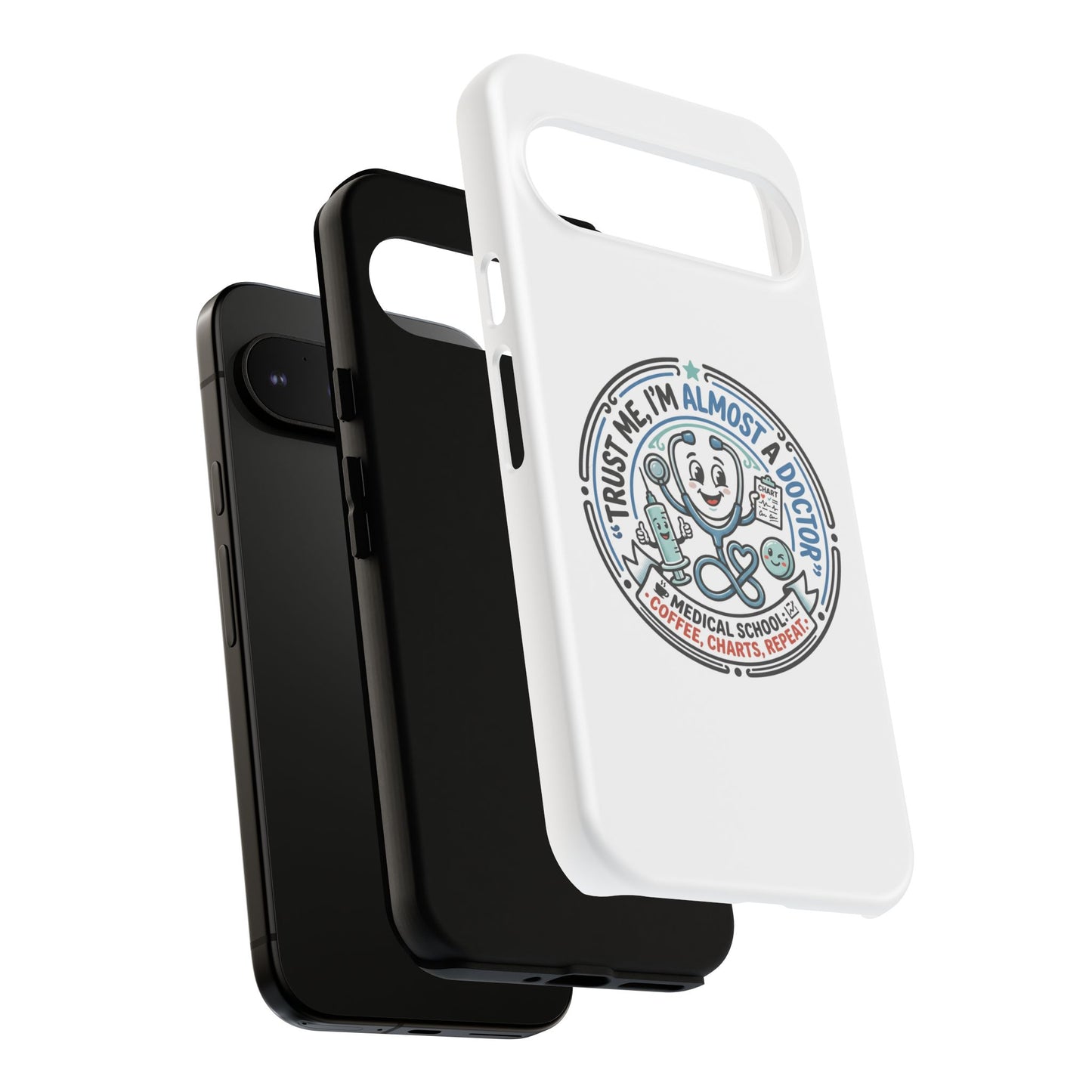 Phone Case — “Trust Me, I’m Almost a Doctor” Medical Student Phone Case