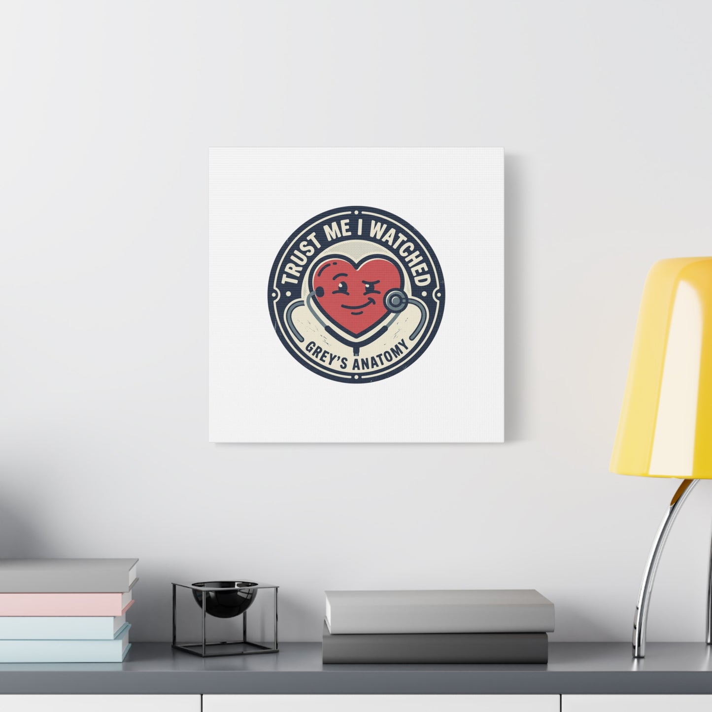 'Trust Me I Watched Grey’s Anatomy' Matte Canvas Wall Art