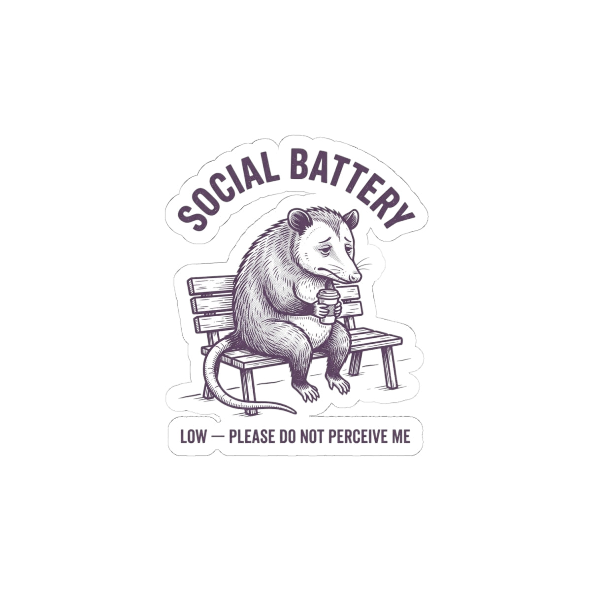 Social Battery Opossum Sticker | Anxious Animal Humor, Cute Anxiety