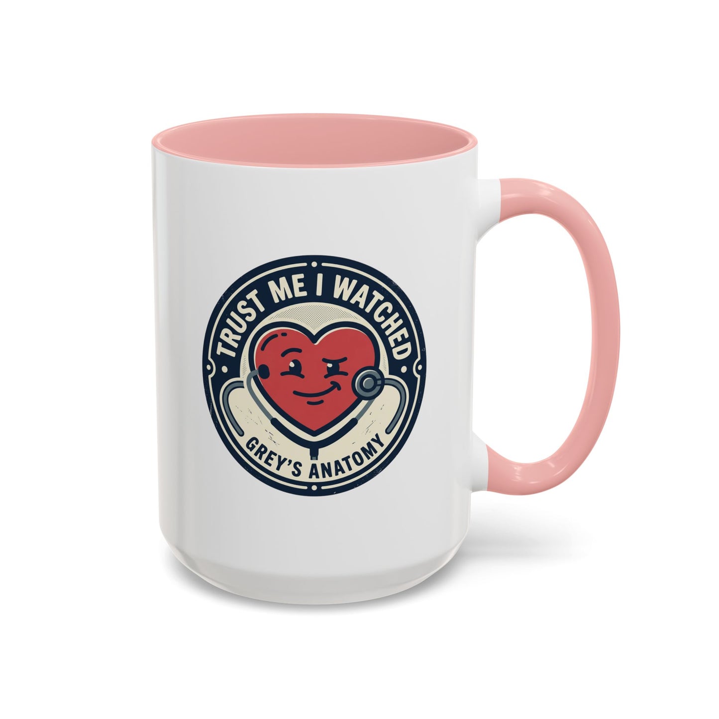 Trust Me I Watched Grey’s Anatomy Accent Coffee Mug — 11/15oz TV Fan Gift