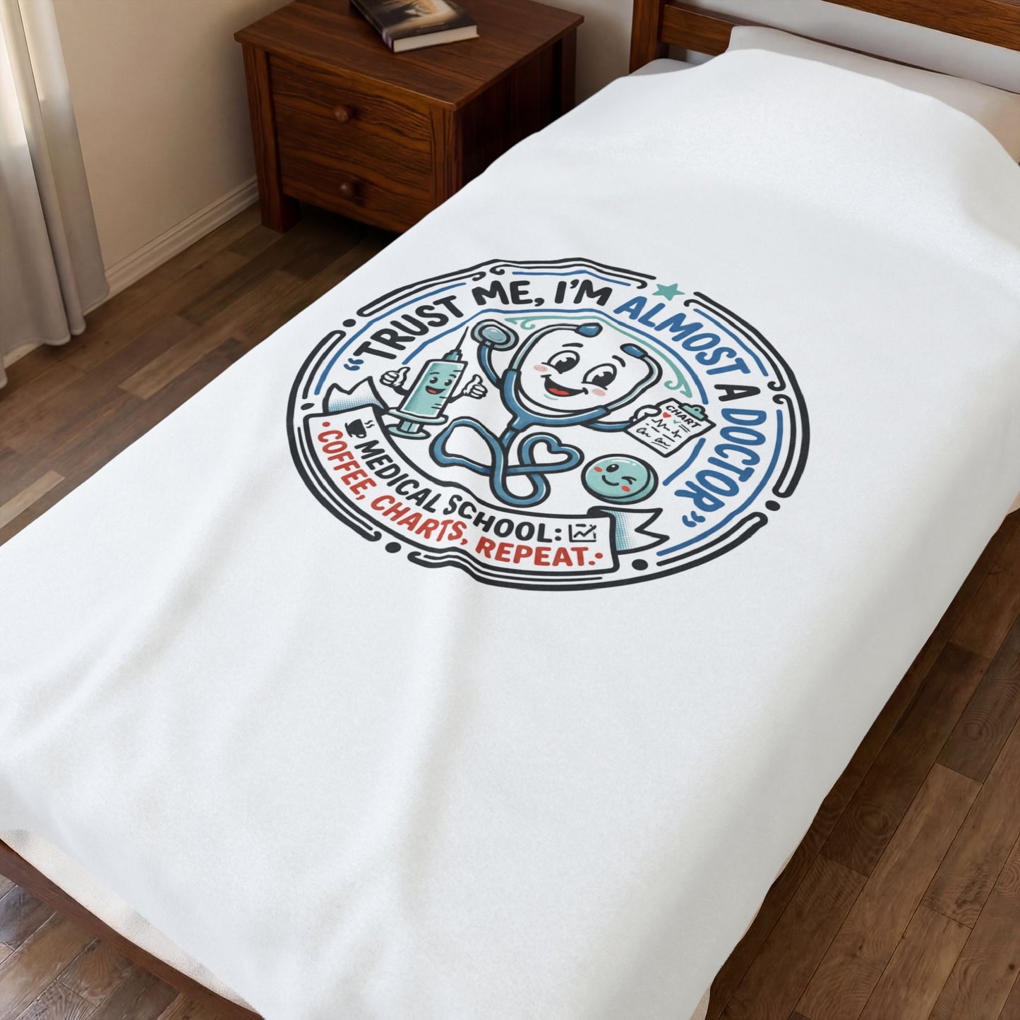 Medical Student Velveteen Plush Blanket — "Trust Me, I'm Almost a Doctor" Cozy Throw