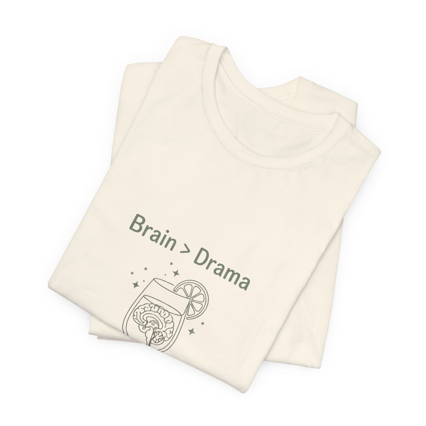 Brain > Drama Tee | Bride Era Slogan, Engaged Wife Vibe