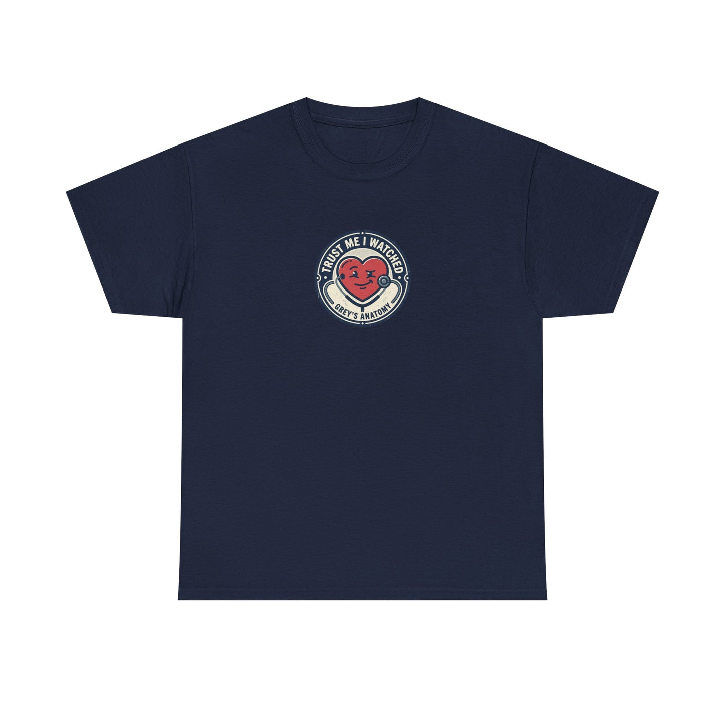 "Trust Me I Watched Grey's Anatomy" T-Shirt