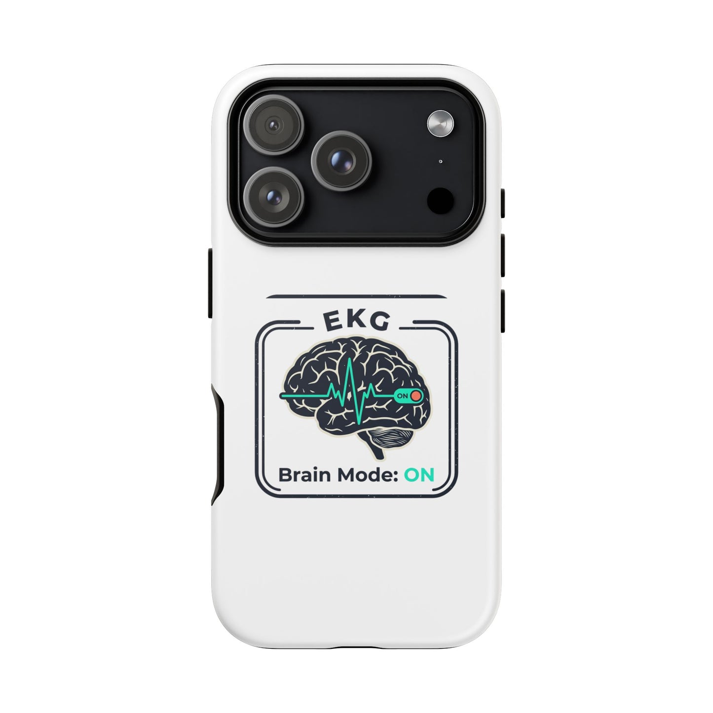 Tough Cases — 'EKG Brain Mode: ON' Phone Case