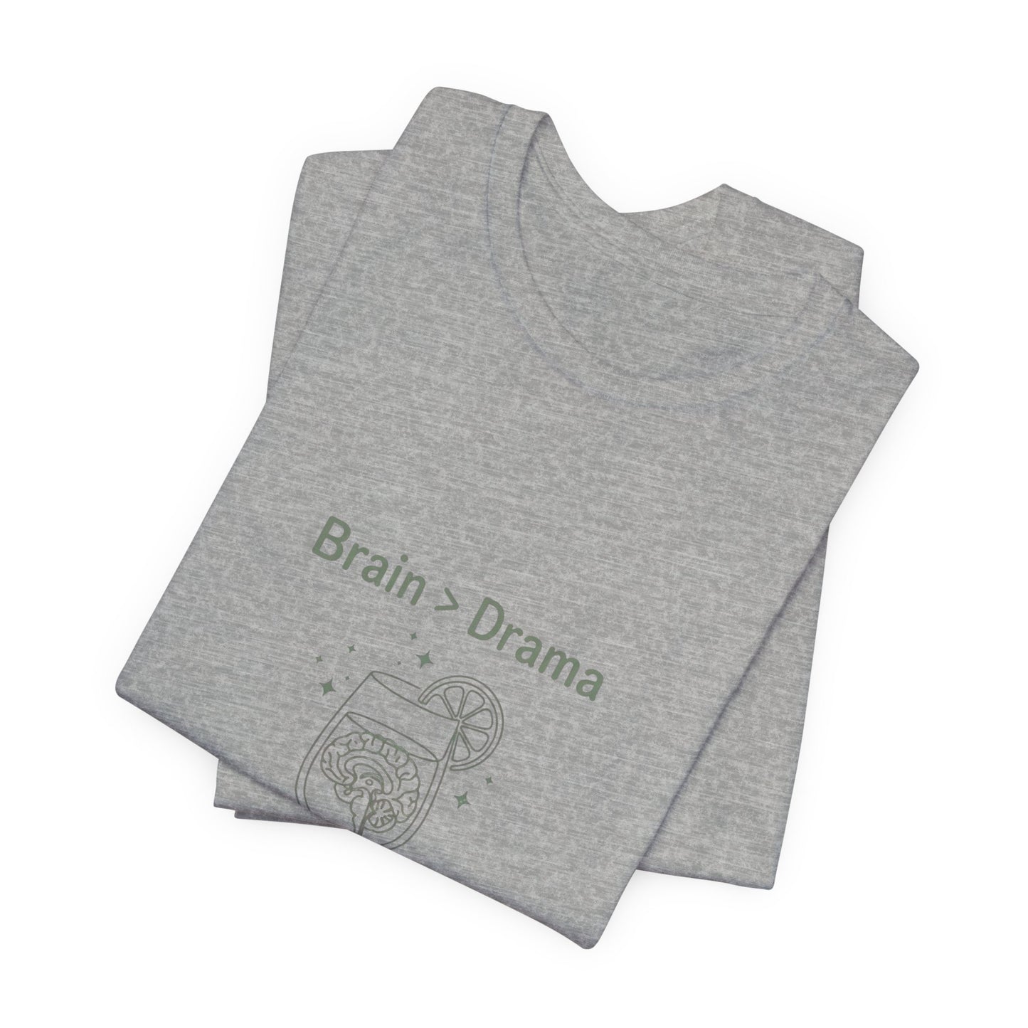Brain > Drama Tee | Bride Era Slogan, Engaged Wife Vibe