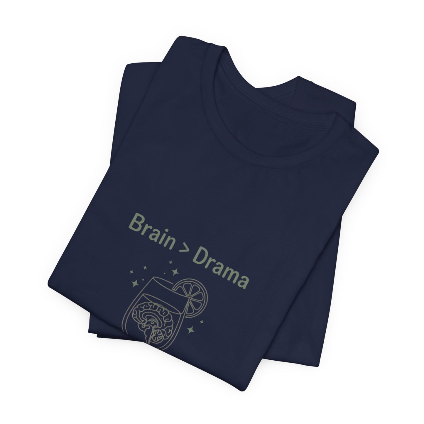Brain > Drama Tee | Bride Era Slogan, Engaged Wife Vibe