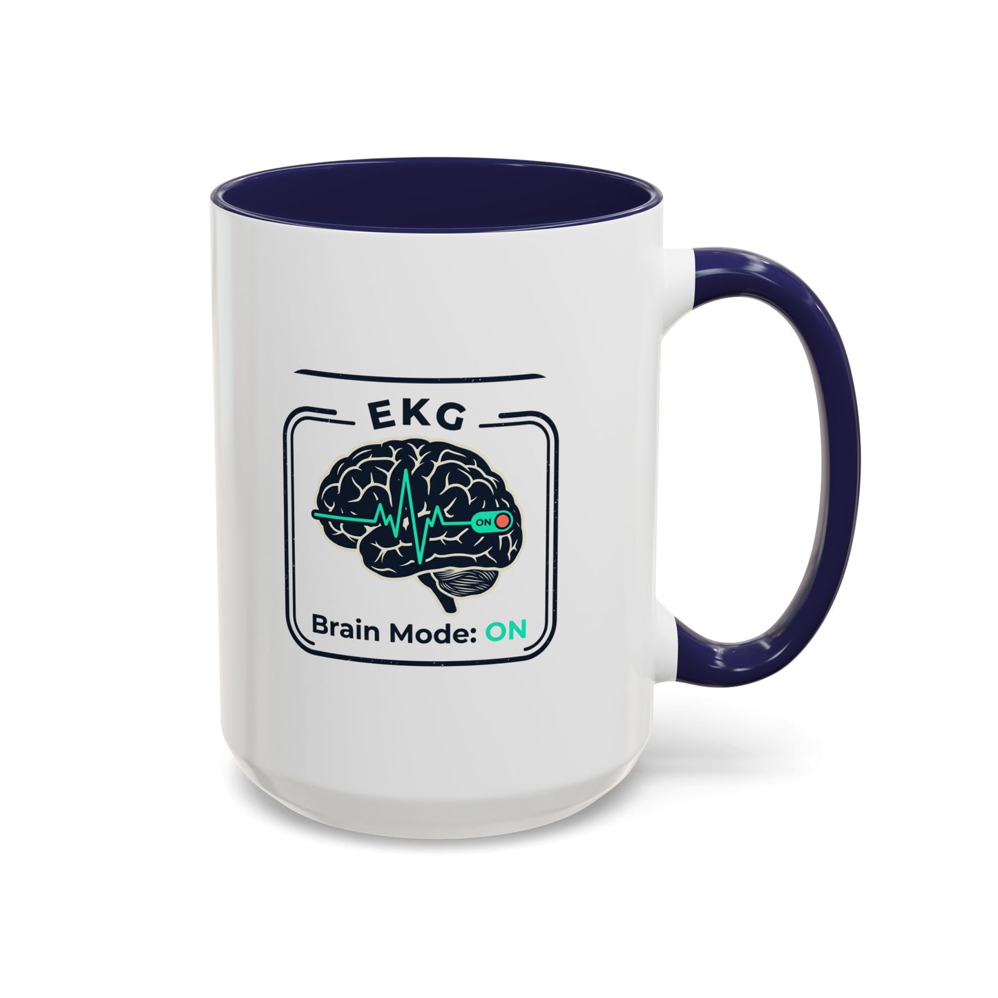 EKG Brain Mode ON Coffee Mug — Accent 11/15oz
