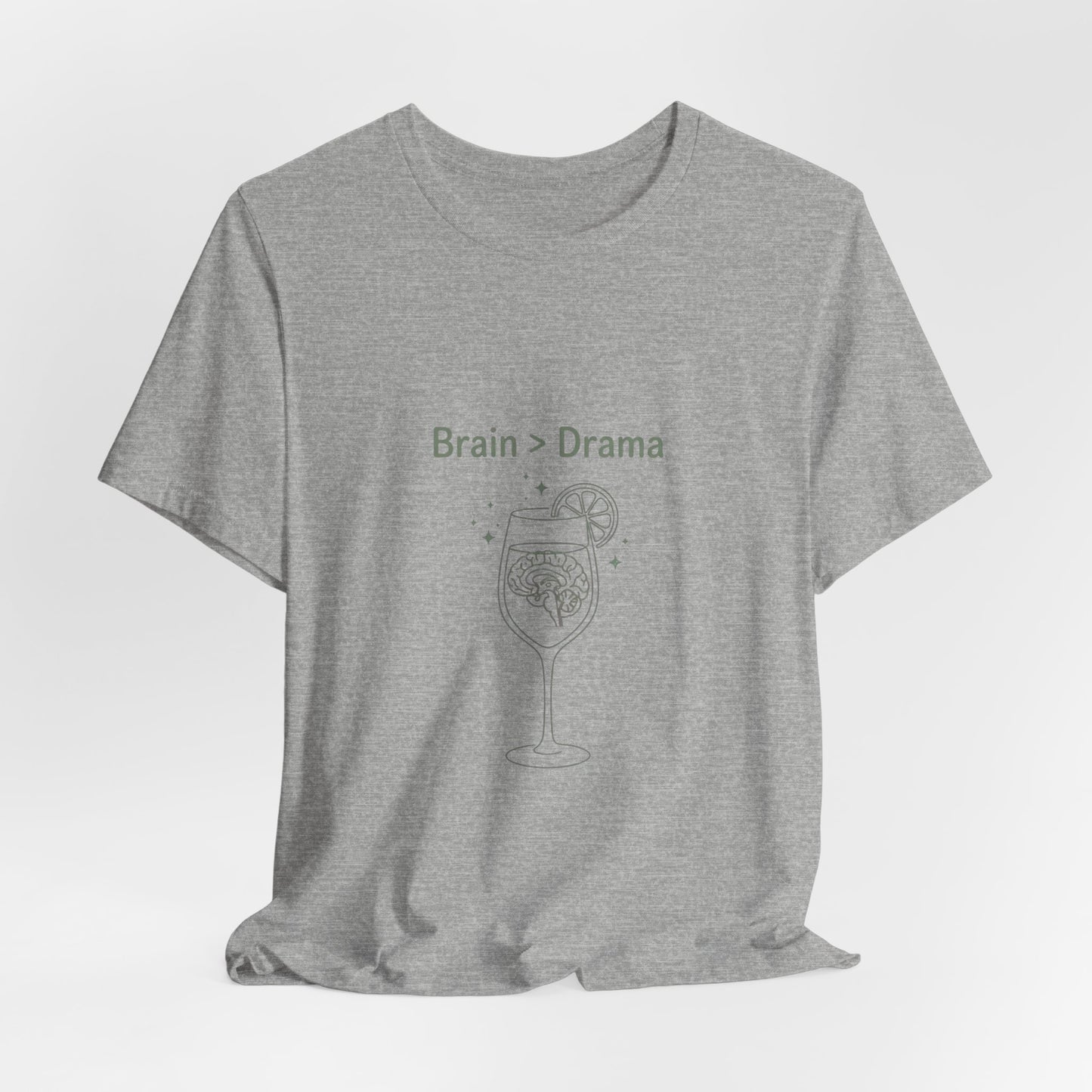 Brain > Drama Tee | Bride Era Slogan, Engaged Wife Vibe
