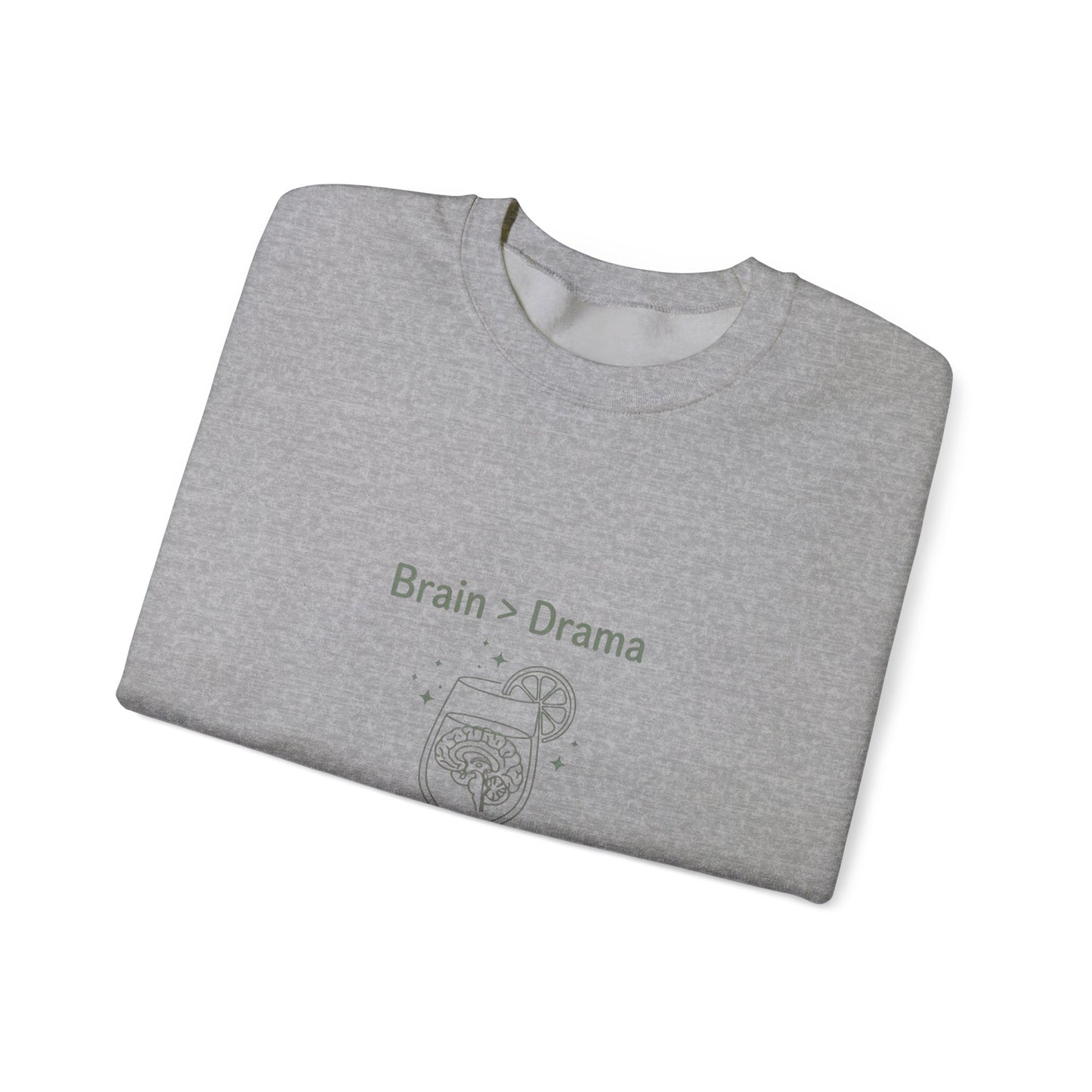 Brain > Drama Sweatshirt | Bride Era, Engaged Wife Slogan