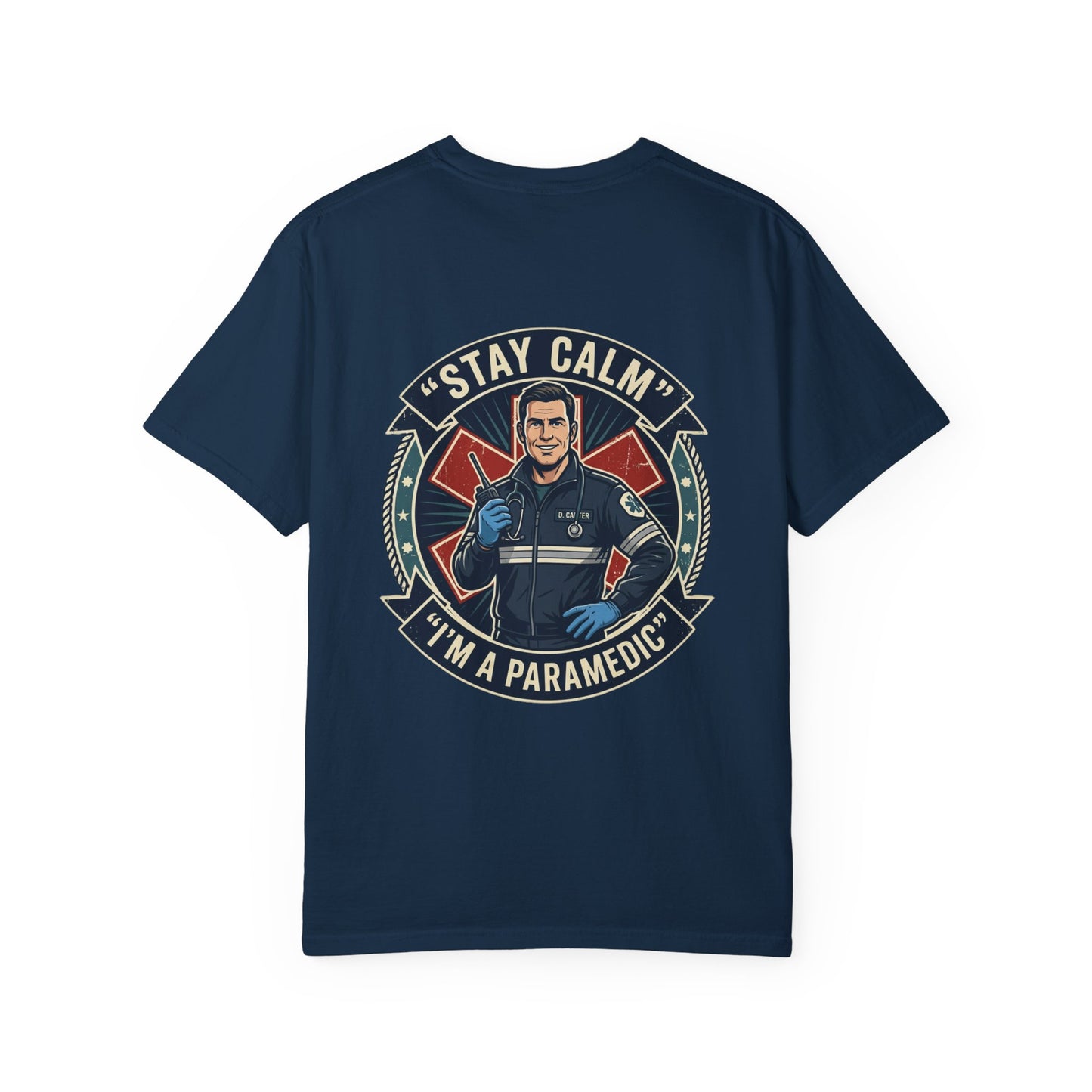 Paramedic T-Shirt — "Stay Calm, I'm a Paramedic" Graphic Tee