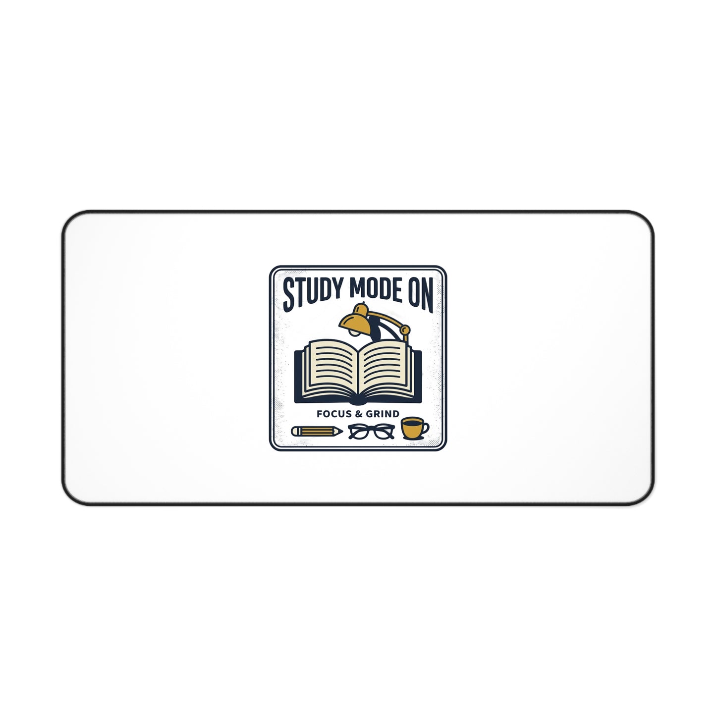 Study Mode ON Desk Mat — Large Non‑Slip Mouse Pad for Students & Home Office