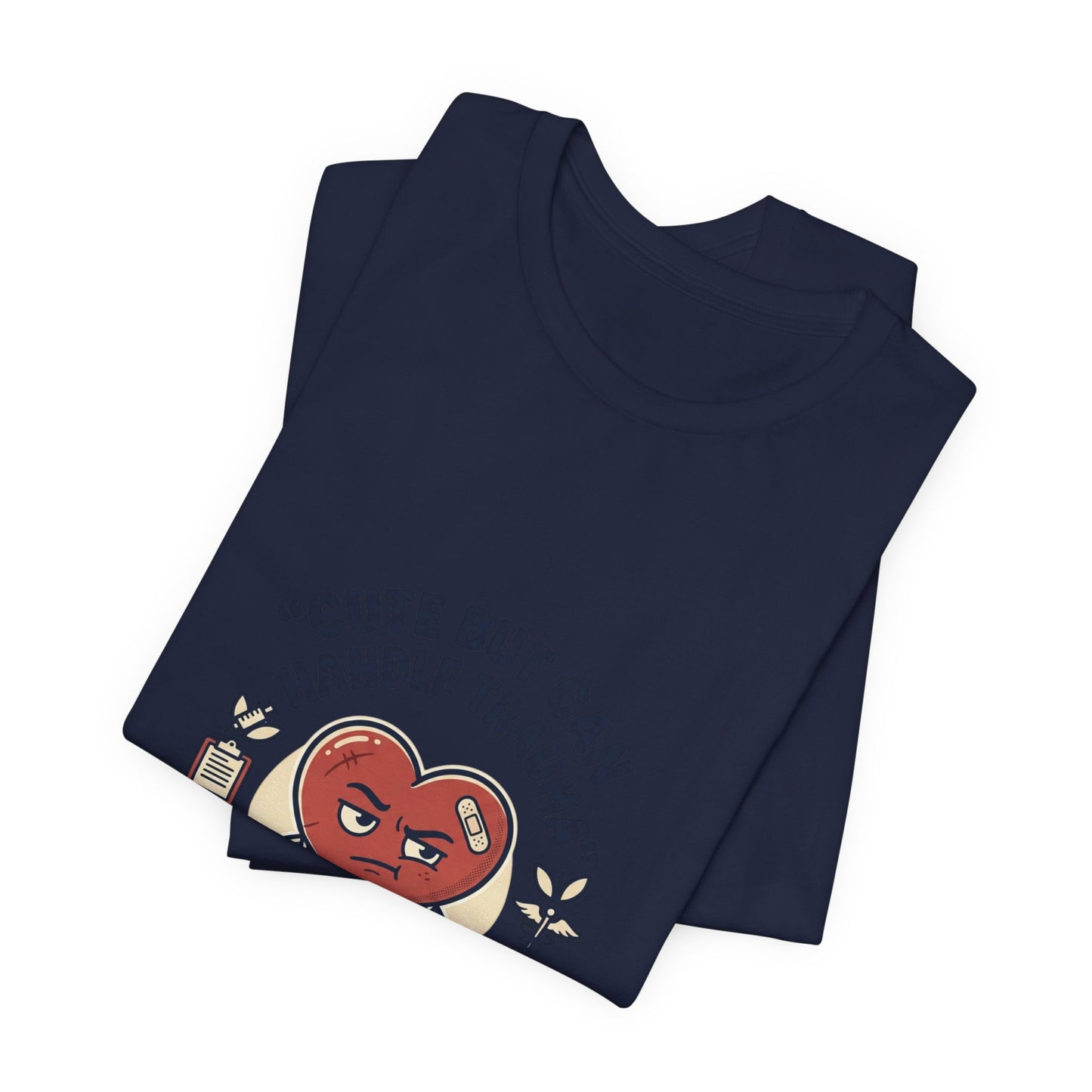 Cute But Can Handle Trauma Tee | minimal meme, deadpan black-on-white