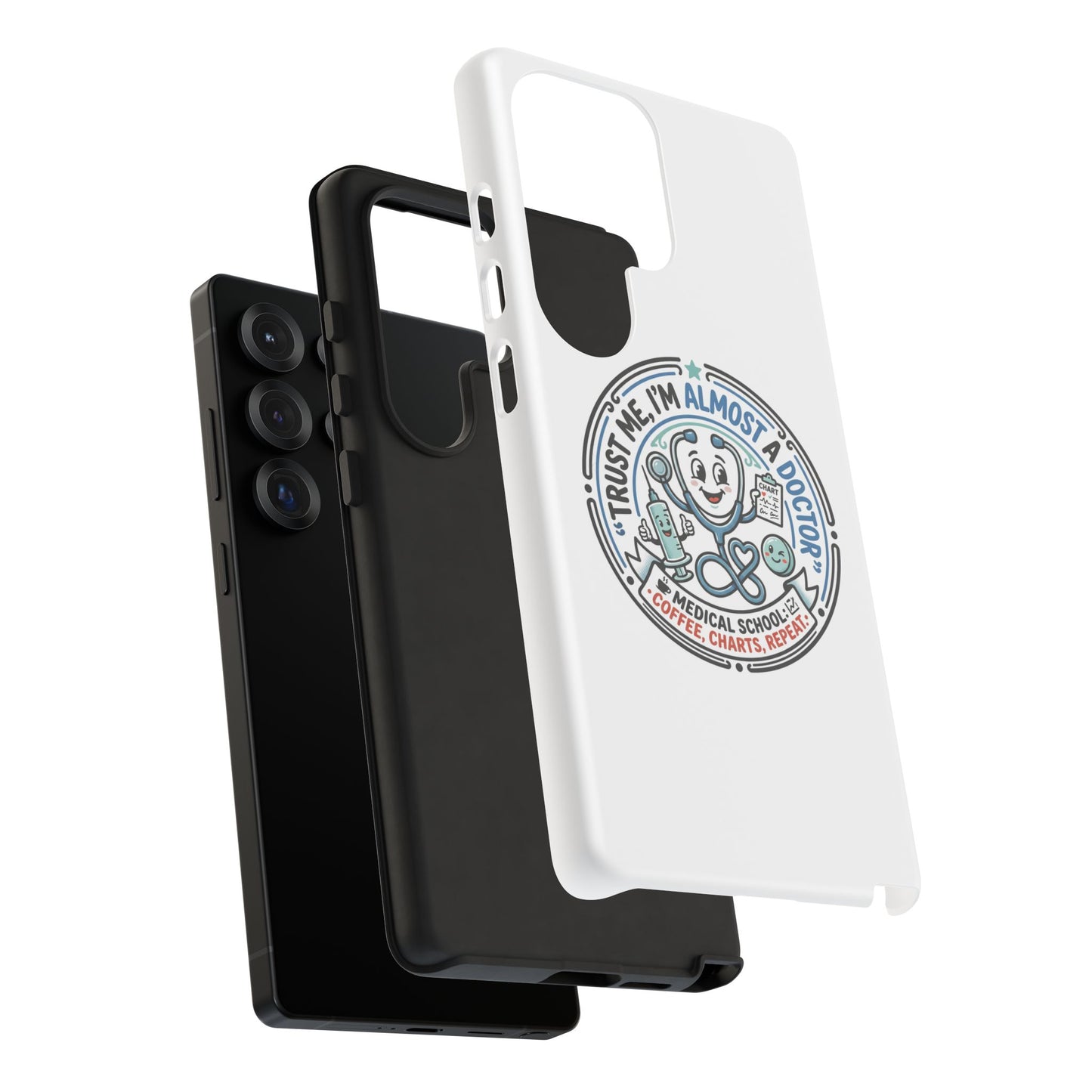 Phone Case — “Trust Me, I’m Almost a Doctor” Medical Student Phone Case