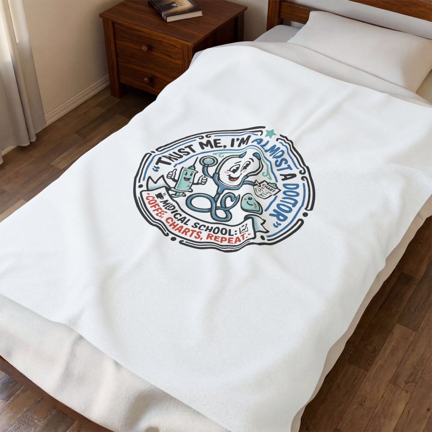 Medical Student Velveteen Plush Blanket — "Trust Me, I'm Almost a Doctor" Cozy Throw